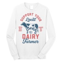 Support Local Dairy Farmer Long Sleeve Shirt