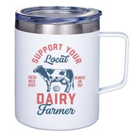 Support Local Dairy Farmer 12oz Stainless Steel Coffee Mug