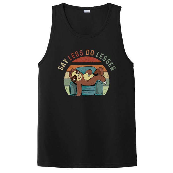 Say Less Do Lesser Retro Funny Sloth Saying PosiCharge Competitor Tank