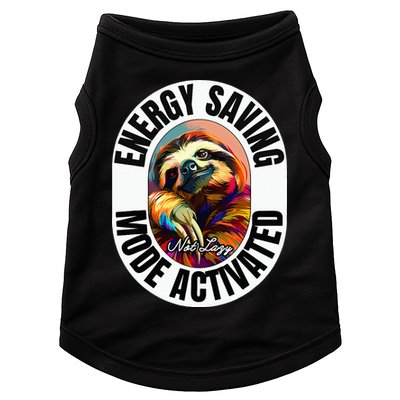 Sloth Lover Energy Saving Mode Activated Sloth Doggie Tank