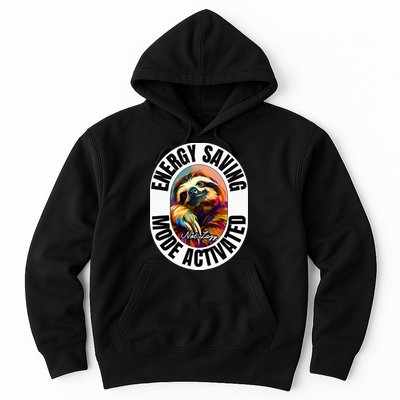 Sloth Lover Energy Saving Mode Activated Sloth Hoodie