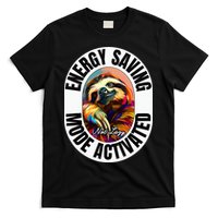 Sloth Lover Energy Saving Mode Activated Sloth T-Shirt