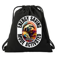 Sloth Lover Energy Saving Mode Activated Sloth Drawstring Bag