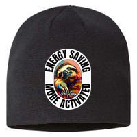 Sloth Lover Energy Saving Mode Activated Sloth Sustainable Beanie