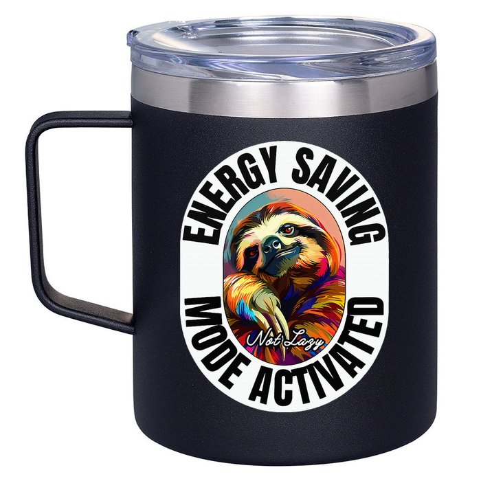 Sloth Lover Energy Saving Mode Activated Sloth 12oz Stainless Steel Coffee Mug