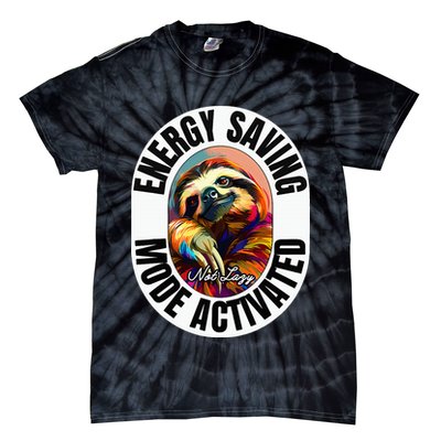 Sloth Lover Energy Saving Mode Activated Sloth Tie-Dye T-Shirt