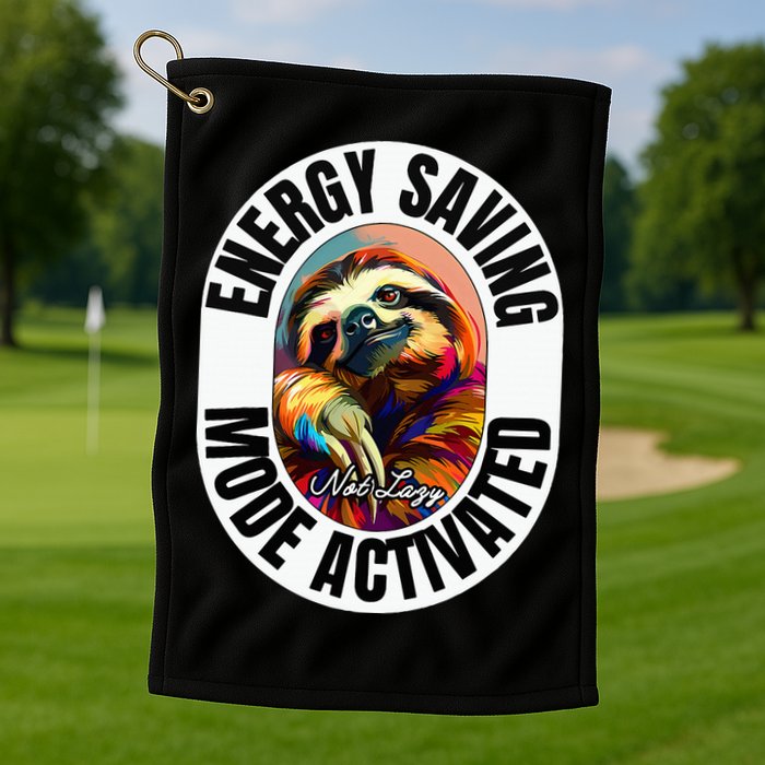 Sloth Lover Energy Saving Mode Activated Sloth Golf Towel