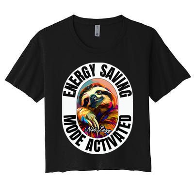 Sloth Lover Energy Saving Mode Activated Sloth Crop Top