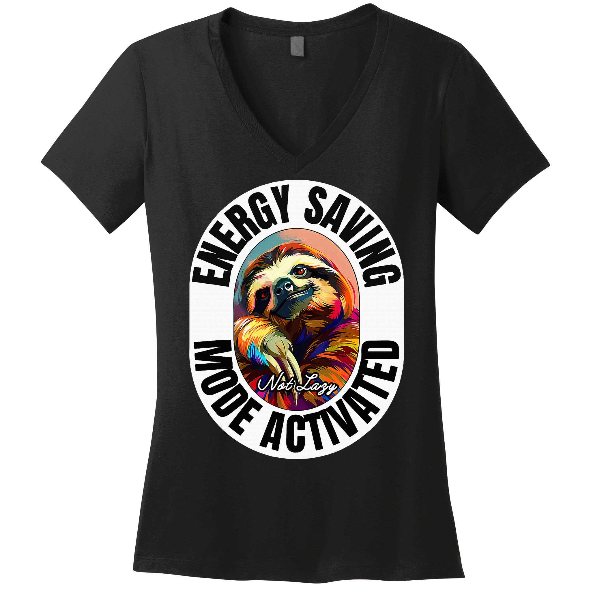 Sloth Lover Energy Saving Mode Activated Sloth Women's V-Neck T-Shirt