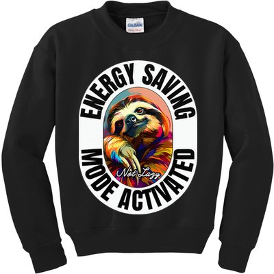 Sloth Lover Energy Saving Mode Activated Sloth Kids Sweatshirt