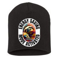 Sloth Lover Energy Saving Mode Activated Sloth Short Acrylic Beanie