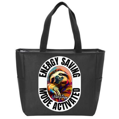 Sloth Lover Energy Saving Mode Activated Sloth Zip Tote Bag