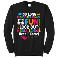 So Long Elementary School Look Out Middle School Here I Come Sweatshirt