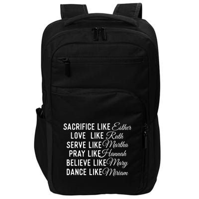 Sacrifice Like Esther Love Like Ruth Christian Faith Jesus Impact Tech Backpack