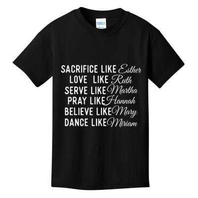 Sacrifice Like Esther Love Like Ruth Christian Faith Jesus Kids T-Shirt