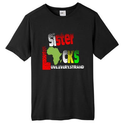 Sisterlocks Love Every Hair Strand Family Cool Gift Tall Fusion ChromaSoft Performance T-Shirt