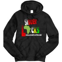 Sisterlocks Love Every Hair Strand Family Cool Gift Tie Dye Hoodie