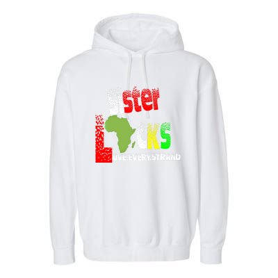 Sisterlocks Love Every Hair Strand Family Cool Gift Garment-Dyed Fleece Hoodie