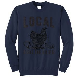 Support Local Egg Dealer Egg Supplier Tall Sweatshirt