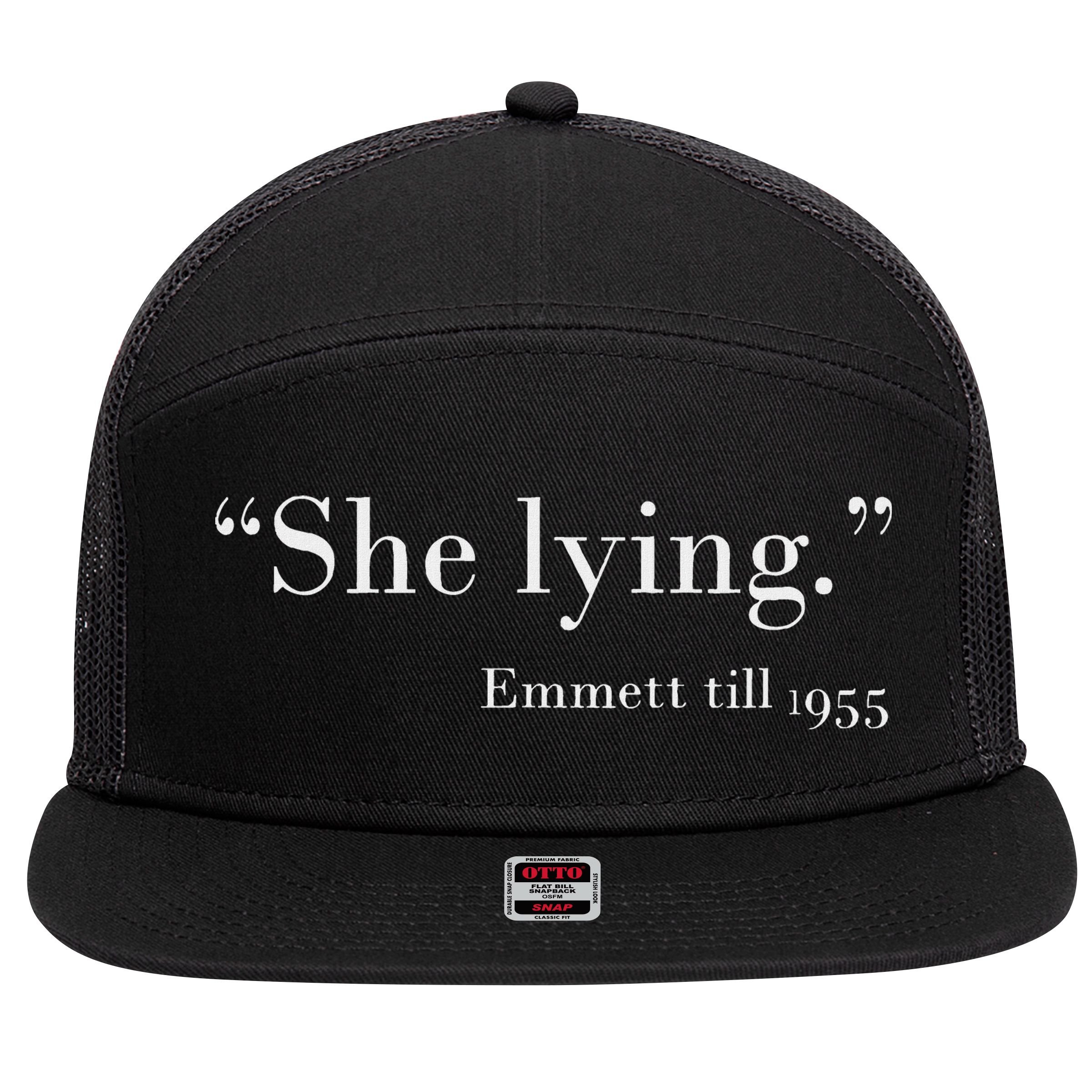 She Lying Emmett Till 1955 7 Panel Mesh Trucker Snapback Hat