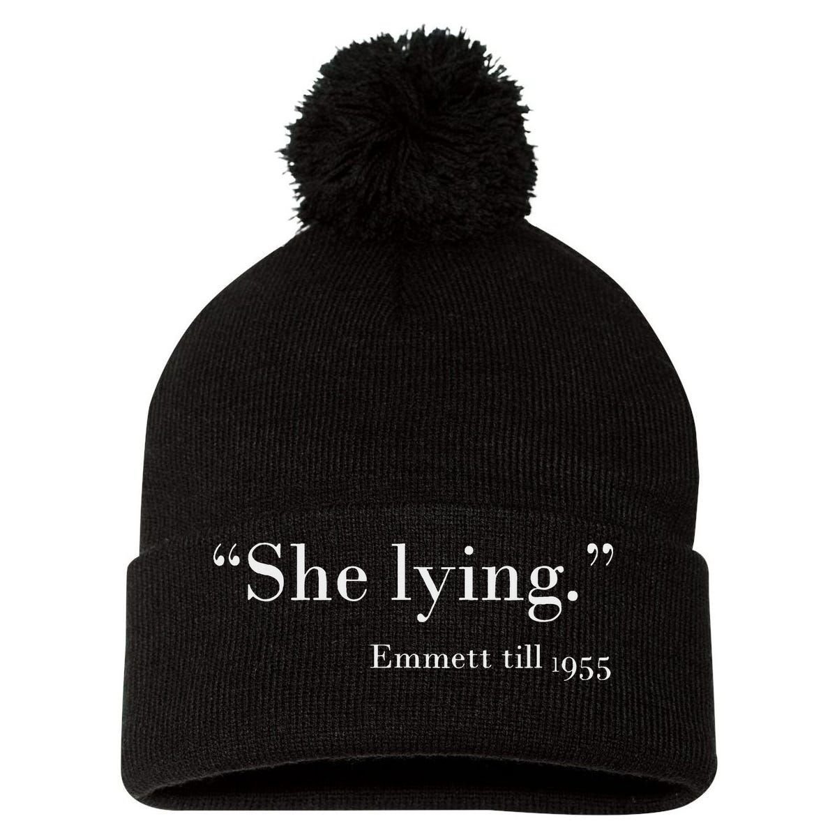 She Lying Emmett Till 1955 Pom Pom 12in Knit Beanie