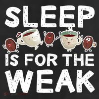 Sleep Is For The Weak Trucker Hat