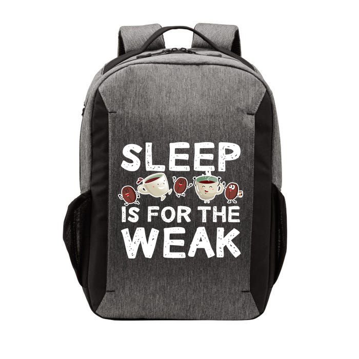 Sleep Is For The Weak Vector Backpack