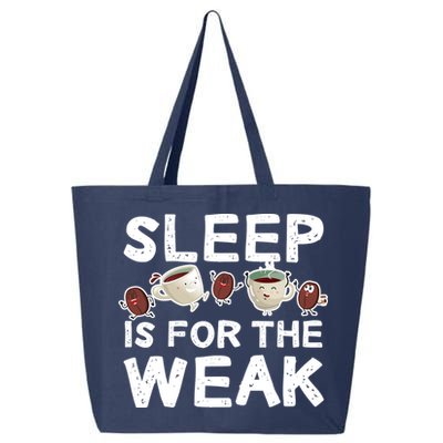 Sleep Is For The Weak 25L Jumbo Tote