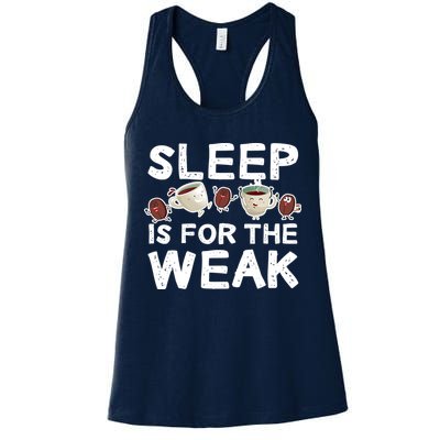 Sleep Is For The Weak Womens Tank Top