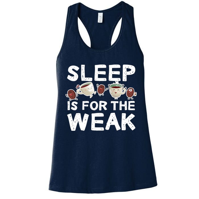 Sleep Is For The Weak Womens Tank Top
