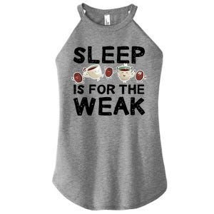 Sleep Is For The Weak Women's Perfect Tri Rocker Tank