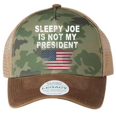 Sleepy Joe Is Not My President American Flag Legacy Tie Dye Trucker Hat