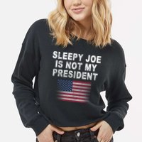 Sleepy Joe Is Not My President American Flag Cropped Pullover Crew