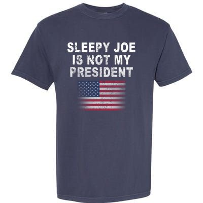 Sleepy Joe Is Not My President American Flag Garment-Dyed Heavyweight T-Shirt