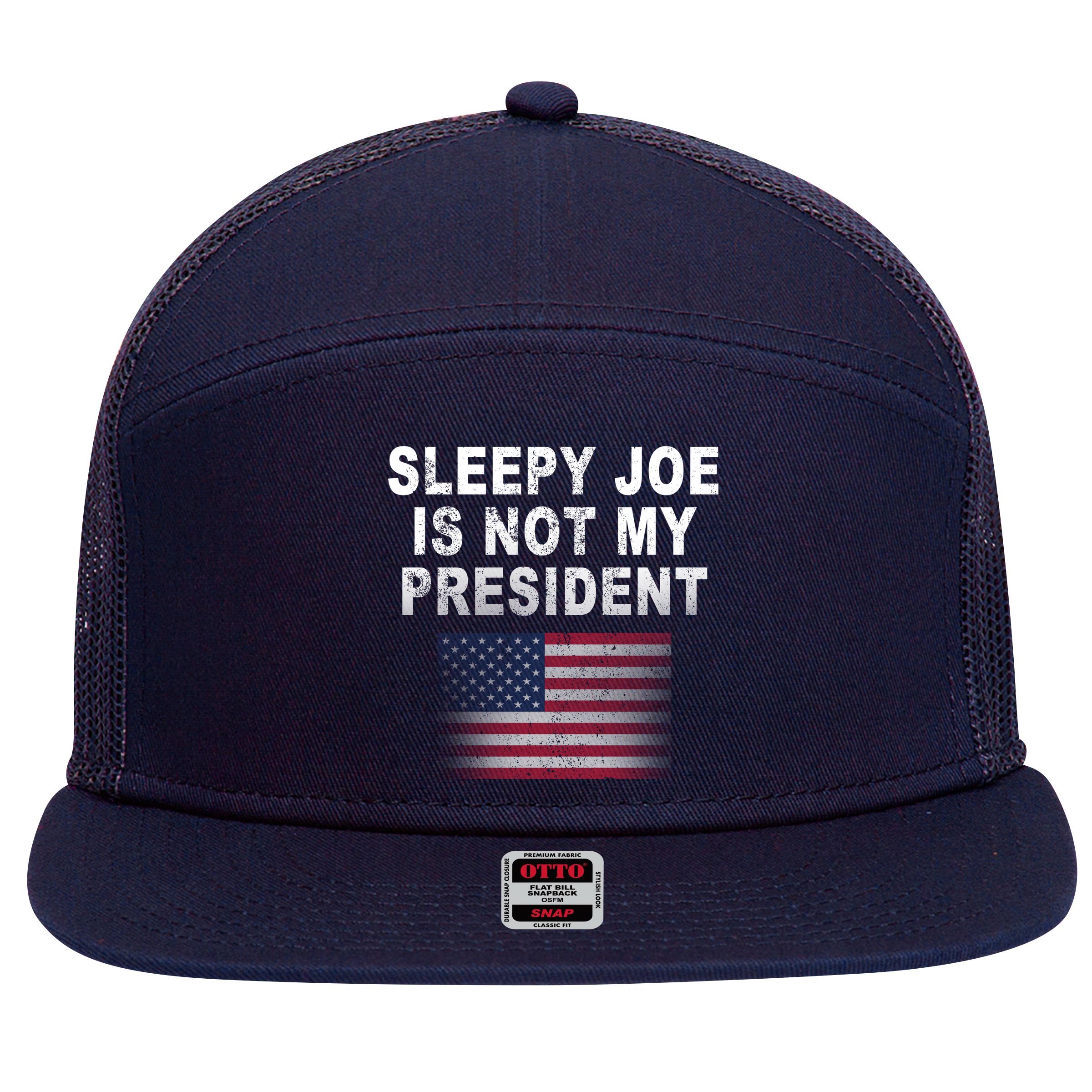 Sleepy Joe Is Not My President American Flag 7 Panel Mesh Trucker Snapback Hat