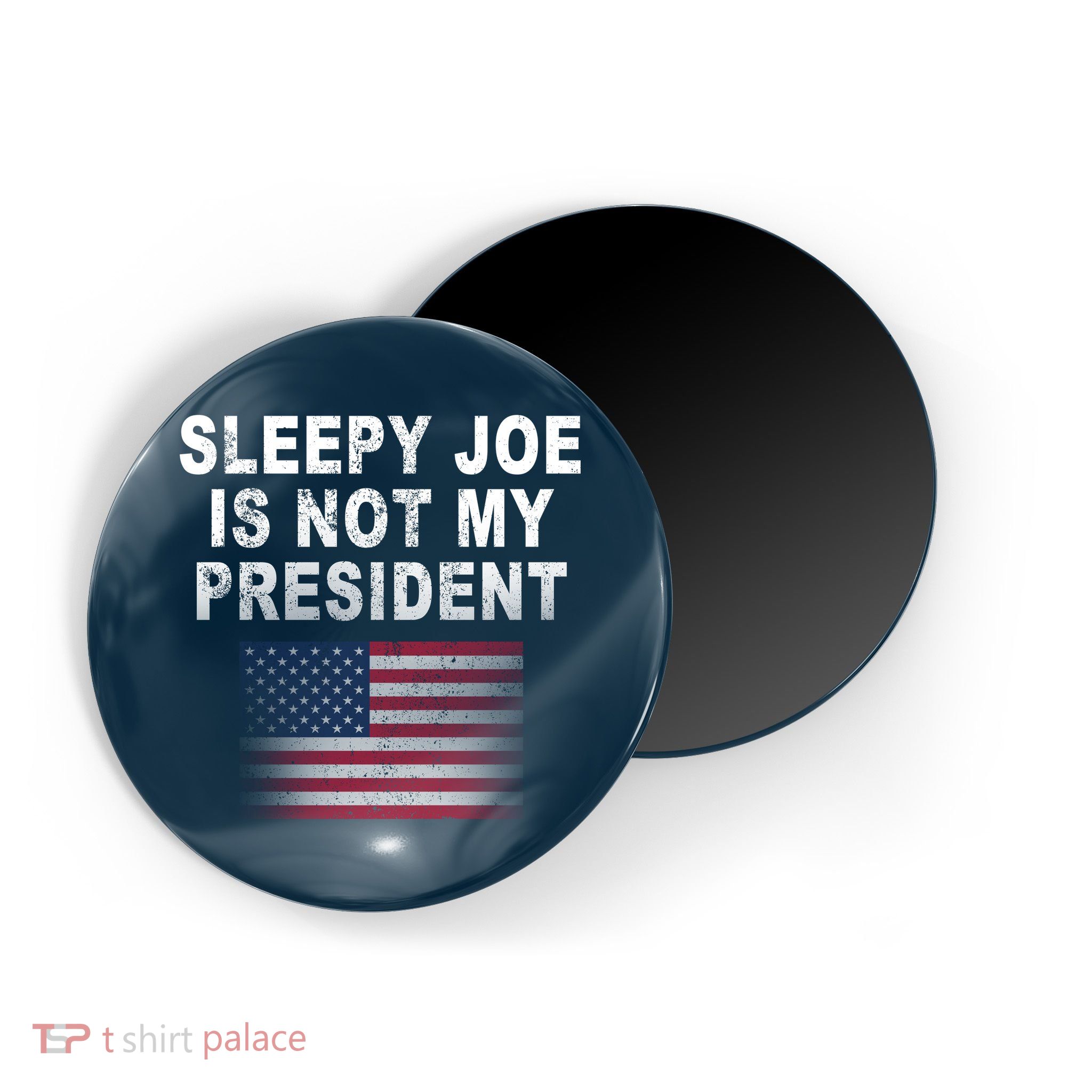 Sleepy Joe Is Not My President American Flag Magnet