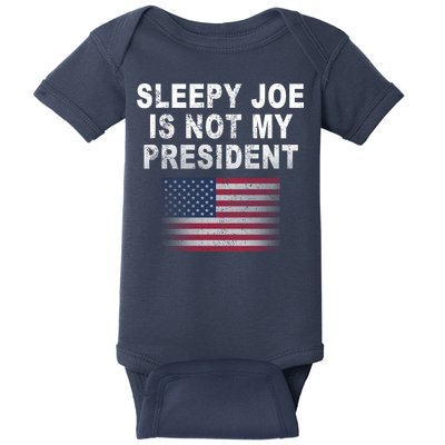 Sleepy Joe Is Not My President American Flag Baby Bodysuit