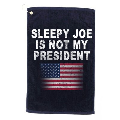 Sleepy Joe Is Not My President American Flag Golf Towel