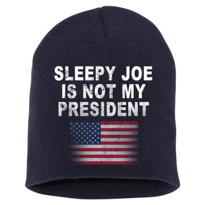 Sleepy Joe Is Not My President American Flag Short Acrylic Beanie