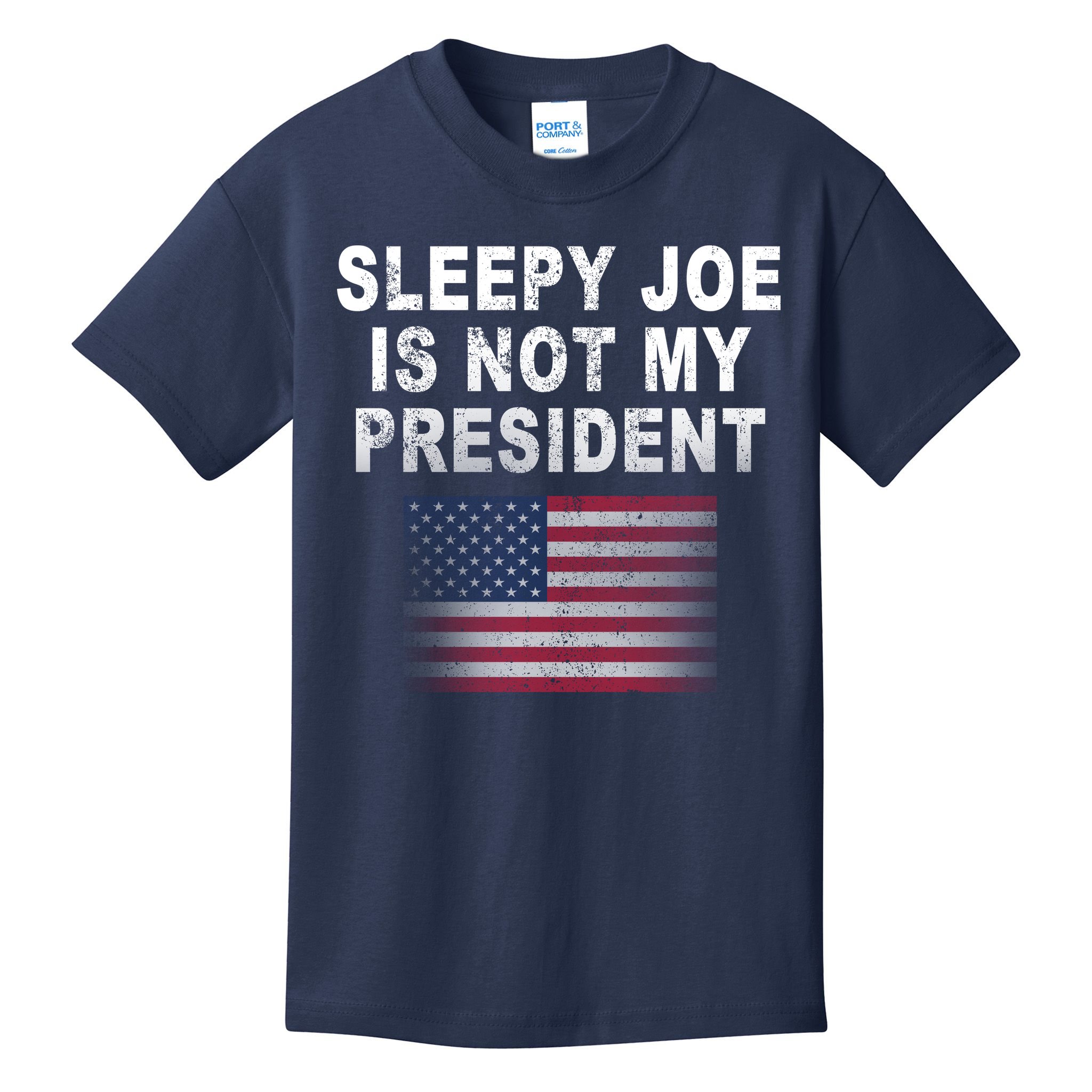 Sleepy Joe Is Not My President American Flag Kids T-Shirt