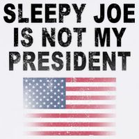 Sleepy Joe Is Not My President American Flag Garment-Dyed Sweatshirt