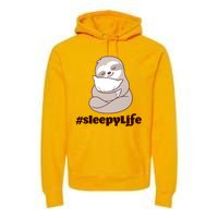 Sleepy Life Sloth Premium Hoodie