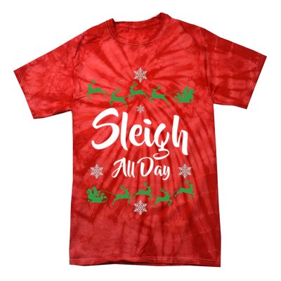 Sleigh All Day Tie-Dye T-Shirt
