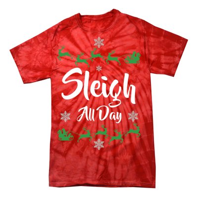 Sleigh All Day Tie-Dye T-Shirt