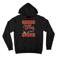 Sleigh All Day Ugly Christmas Hoodie