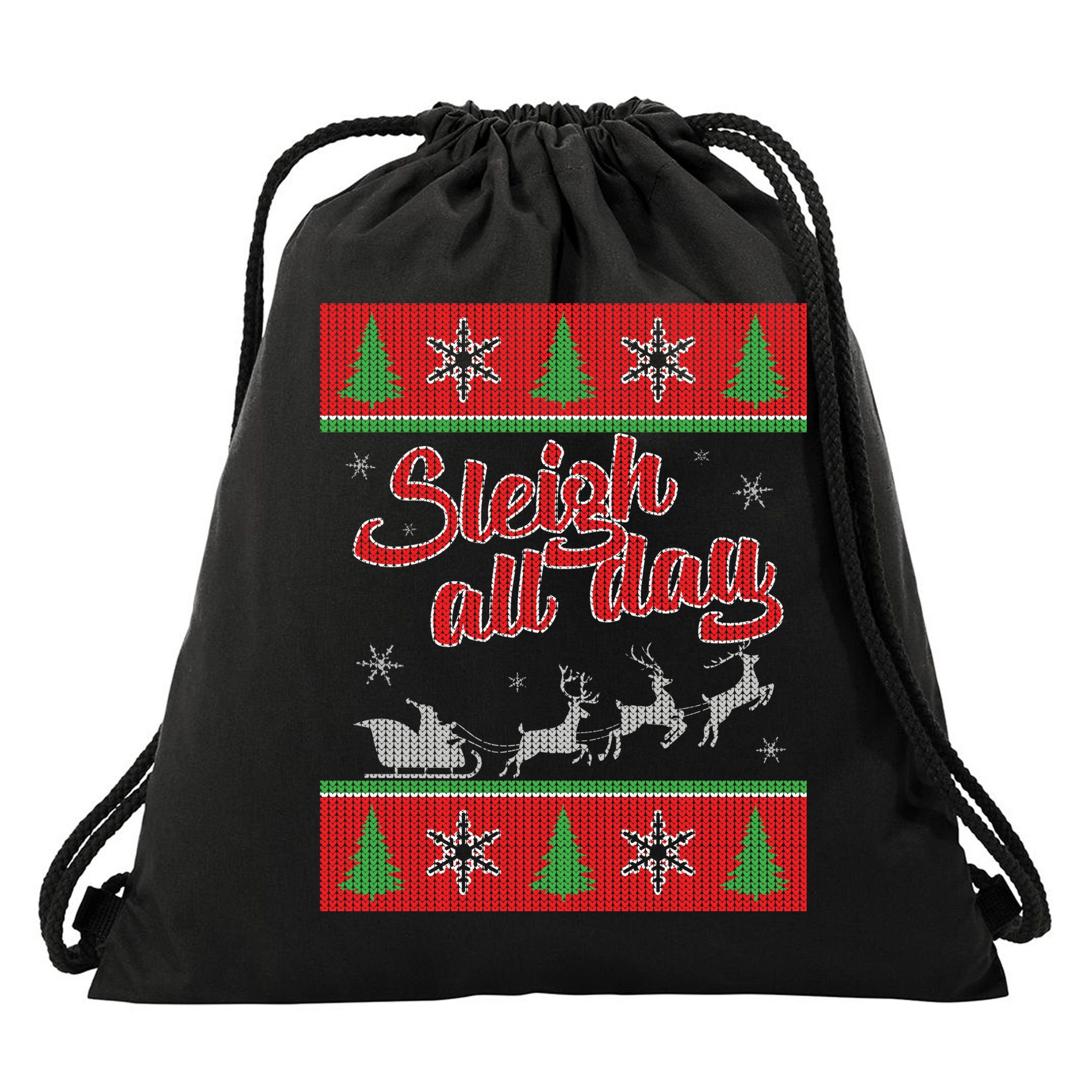 Sleigh All Day Ugly Christmas Drawstring Bag