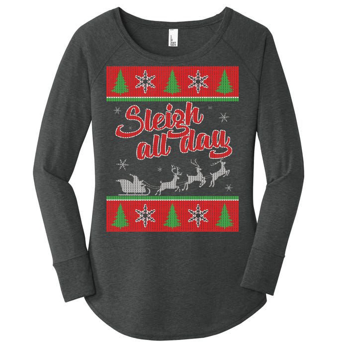 Sleigh All Day Ugly Christmas Women's Perfect Tri Tunic Long Sleeve Shirt