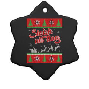 Sleigh All Day Ugly Christmas Ceramic Star Ornament