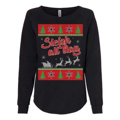 Sleigh All Day Ugly Christmas Womens California Wash Sweatshirt