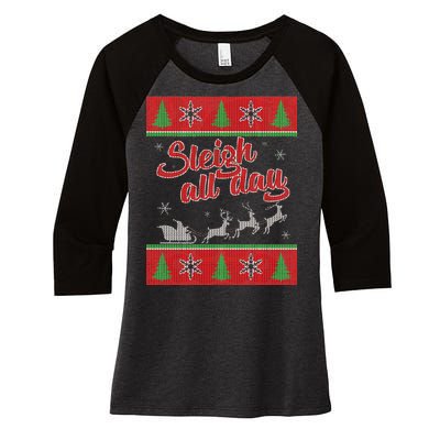 Sleigh All Day Ugly Christmas Women's Tri-Blend 3/4-Sleeve Raglan Shirt